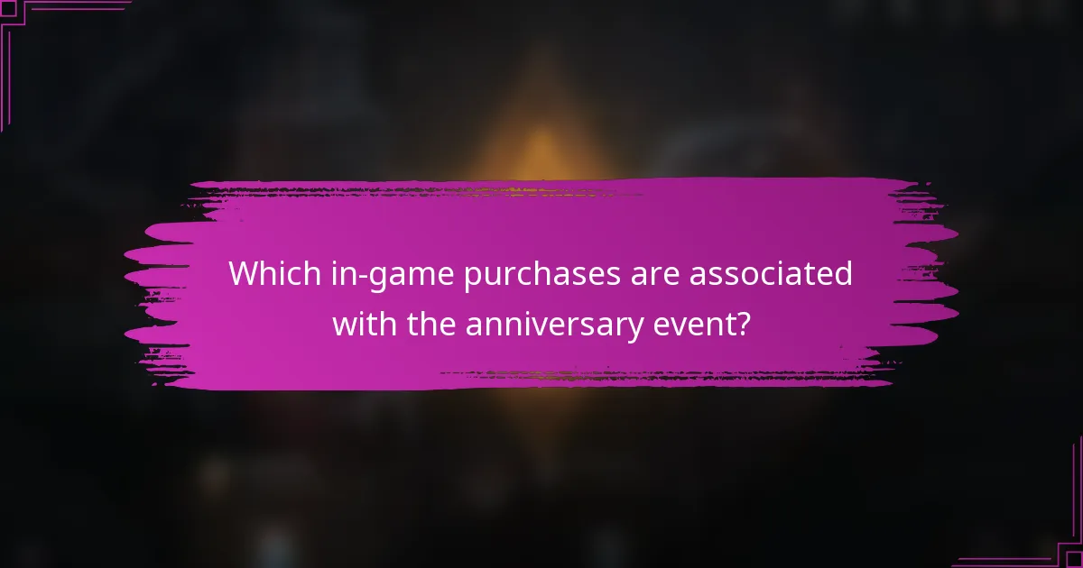 Which in-game purchases are associated with the anniversary event?